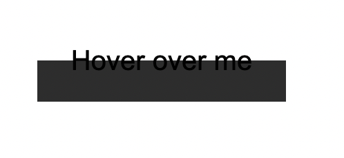 Shaded Hover over me button signage, dark gray shade below.